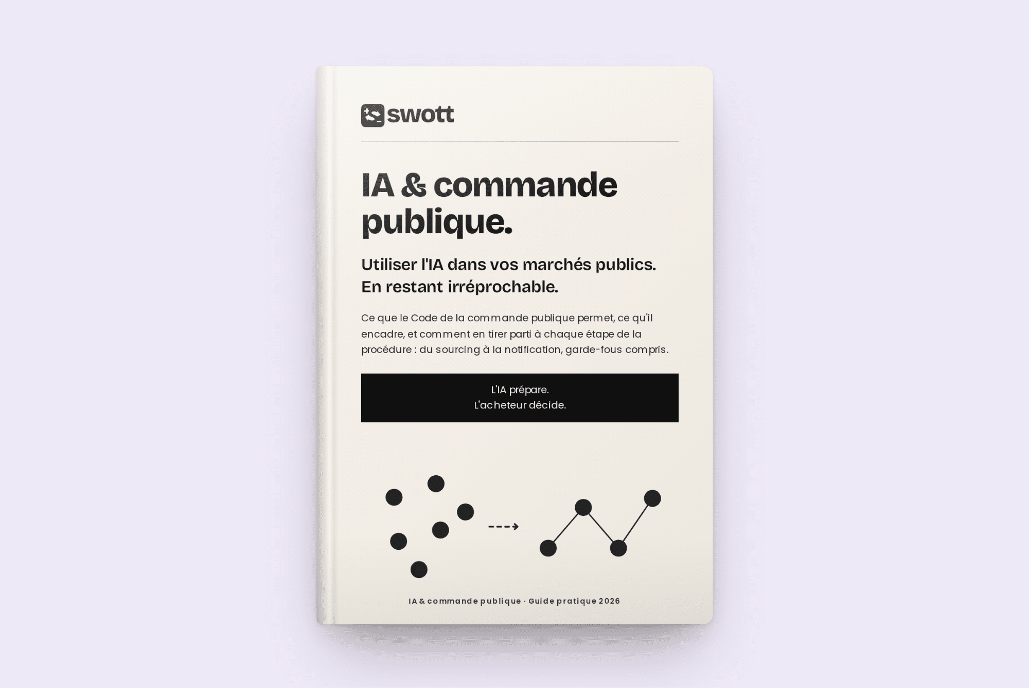Guide IA et commande publique 2026 : utiliser l'IA dans vos marchés publics, par Swott
